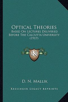 portada optical theories: based on lectures delivered before the calcutta university (based on lectures delivered before the calcutta university (en Inglés)