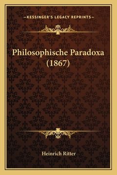 portada Philosophische Paradoxa (1867) (en Alemán)