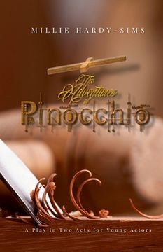 portada The Adventures of Pinocchio: A Play in Two Acts for Young Actors (en Inglés)