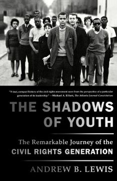 portada The Shadows of Youth: The Remarkable Journey of the Civil Rights Generation (en Inglés)