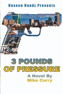 portada 3 Pounds of Pressure (en Inglés)