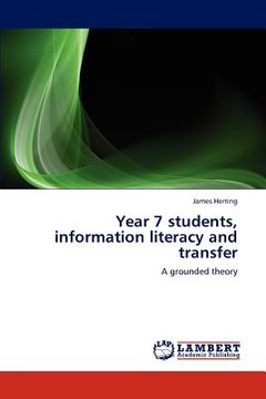 portada year 7 students, information literacy and transfer (en Inglés)