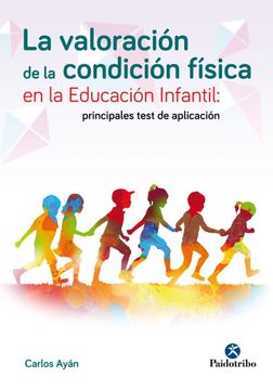 portada La Valoración de la Condición Física en la Educación Infantil (in Spanish)