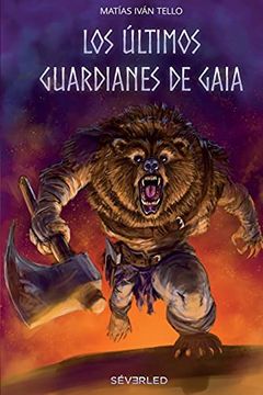 portada Los Últimos Guardianes de Gaia (in Spanish)