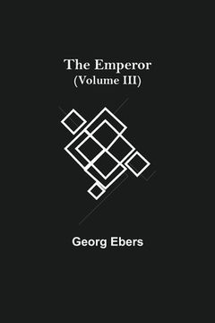 portada The Emperor (Volume III) (en Inglés)