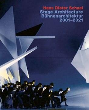 portada Hans Dieter Schaal. Stage Architecture 2001-2021: With an Introduction by Wolfgang Willaschek (en Inglés)
