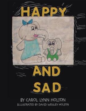 portada Happy and Sad (en Inglés)