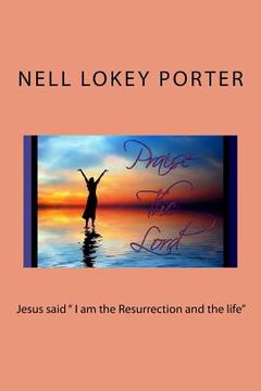 portada Jesus Said I Am the Resurrection and the Life (in English)