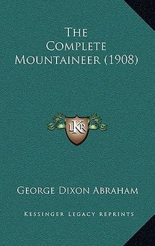 portada the complete mountaineer (1908) (in English)
