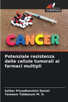 portada Potenziale resistenza delle cellule tumorali ai farmaci multipli (in Italian)