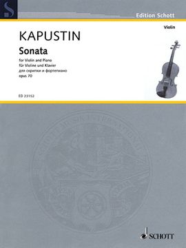 portada Sonata, Kapustin, Op. 70: For Violin and Piano (en Inglés)