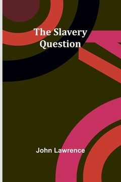 portada The Slavery Question