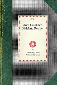 portada Aunt Caroline's Dixieland Recipes (en Inglés)