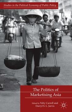 portada The Politics of Marketising Asia
