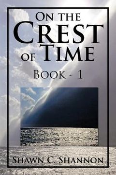 portada on the crest of time: book - 1 (en Inglés)