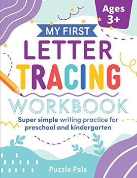 portada My First Letter Tracing Workbook: Super Simple Writing Practice for Preschool and Kindergarten 