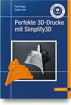 portada Perfekte 3D-Drucke mit Simplify3D (en Alemán)