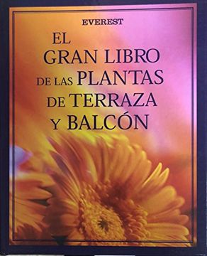 portada El Gran Libro de las Plantas de Terraza y Balcon
