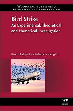 portada Bird Strike: An Experimental, Theoretical and Numerical Investigation (en Inglés)