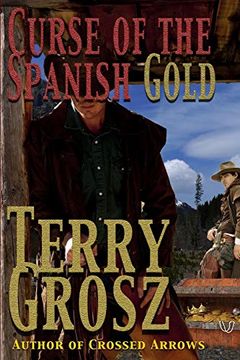 portada Curse of the Spanish Gold (The Mountain Men) (en Inglés)