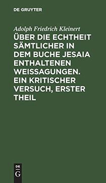 portada Über die Echtheit Sämtlicher in dem Buche Jesaia Enthaltenen Weissagungen. Ein Kritischer Versuch, Erster Theil (in German)