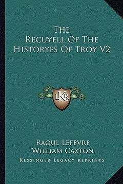 portada the recuyell of the historyes of troy v2