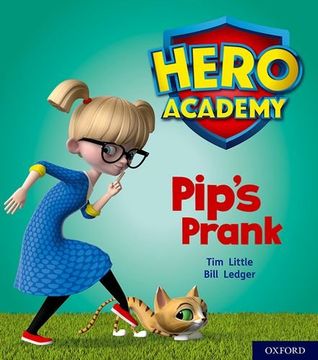 portada Hero Academy: Oxford Level 1+, Pink Book Band: Pip's Prank (in English)