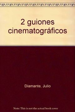 portada 2 guiones cinematográficos (in Spanish)
