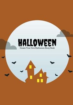 portada Halloween: Create Your Own Halloween Story Book, 100 Pages, Zombie Brown (in English)