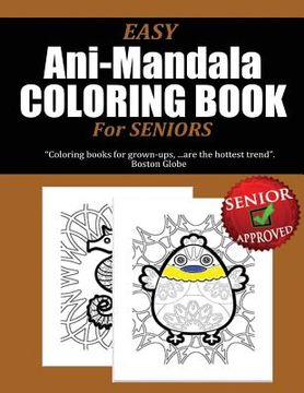portada Easy Ani-Mandala Coloring Book for Seniors (en Inglés)