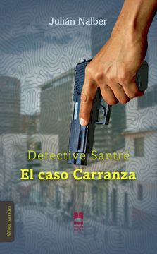portada Detective Santré. El Caso Carranza: 27 (Mirada Narrativa) (in Spanish)