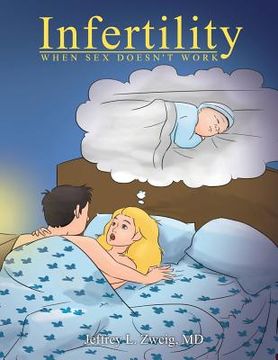 portada Infertility: When Sex Does Not Work (en Inglés)