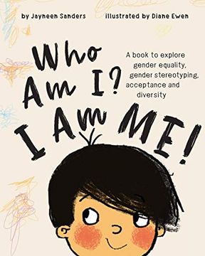 portada Who am i? I am Me! A Book to Explore Gender Equality, Gender Stereotyping, Acceptance and Diversity (en Inglés)
