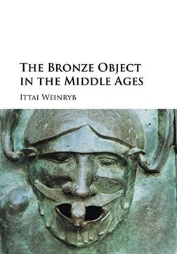 portada The Bronze Object in the Middle Ages (en Inglés)