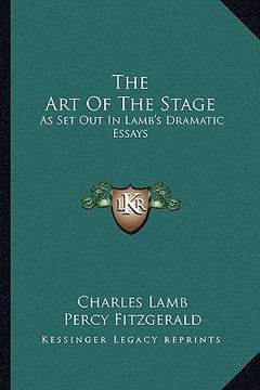 portada the art of the stage: as set out in lamb's dramatic essays