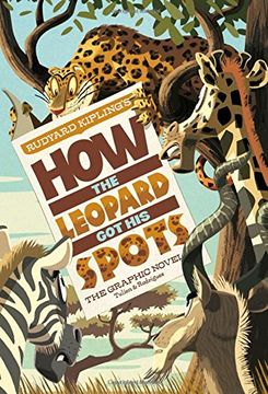 portada how the leopard got his spots: the graphic novel (en Inglés)