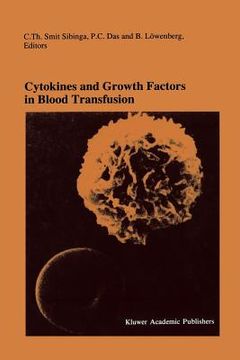 portada cytokines and growth factors in blood transfusion: proceedings of the twentyfirst international symposium on blood transfusion, groningen 1996, organi (in English)