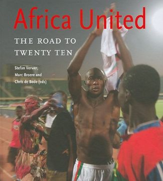portada Africa United: The Road to Twenty ten (en Inglés)