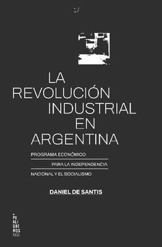 portada La Revolución Industrial en Argentina