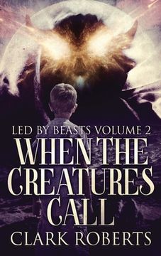 portada When The Creatures Call (in English)