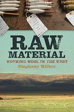 portada Raw Material: Working Wool in the West (in English)