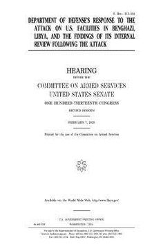 portada Department of Defense's response to the attack on U.S. facilities in Benghazi, Libya, and the findings of its internal review following the attack (in English)