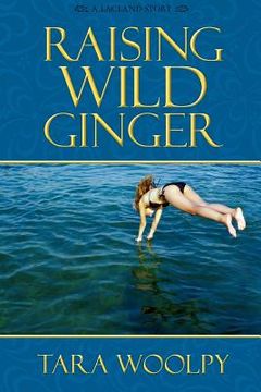 portada raising wild ginger (en Inglés)