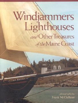portada Windjammers, Lighthouses: And Other Treasures of the Maine Coast (en Inglés)