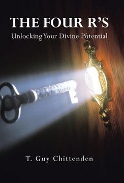 portada The Four R's: Unlocking Your Divine Potential (en Inglés)