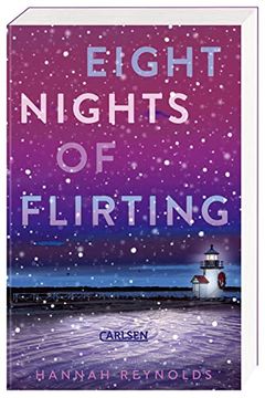portada Eight Nights of Flirting: Winterlich-Weihnachtliche Romcom ab 14 - Mitreißend, Humorvoll und Berührend! (en Alemán)
