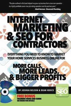 portada Internet Marketing & SEO for Contractors: Everything you need to know to market your home services business online for More Calls, More Leads & Bigger profits