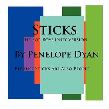 portada sticks--the for boys only version--because sticks are also people (in English)