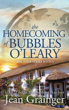 portada Homecoming of Bubbles O'Leary: The Tour Series Book 4 (en Inglés)