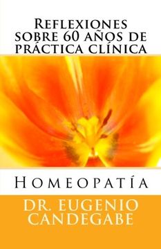 portada Homeopatía –Reflexiones Sobre 60 Años de Práctica Clínica -: Volume 1